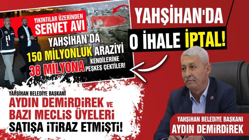Yahşihan'da 'O ihale' iptal edildi!
