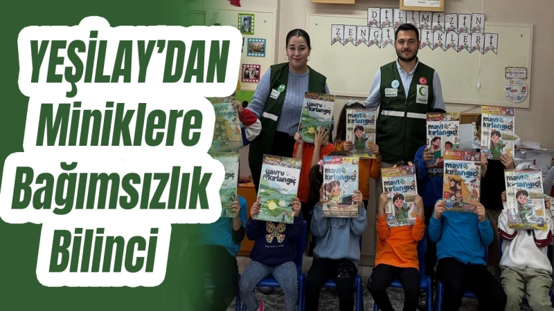 Yeşilay’dan miniklere bağımsızlık bilinci