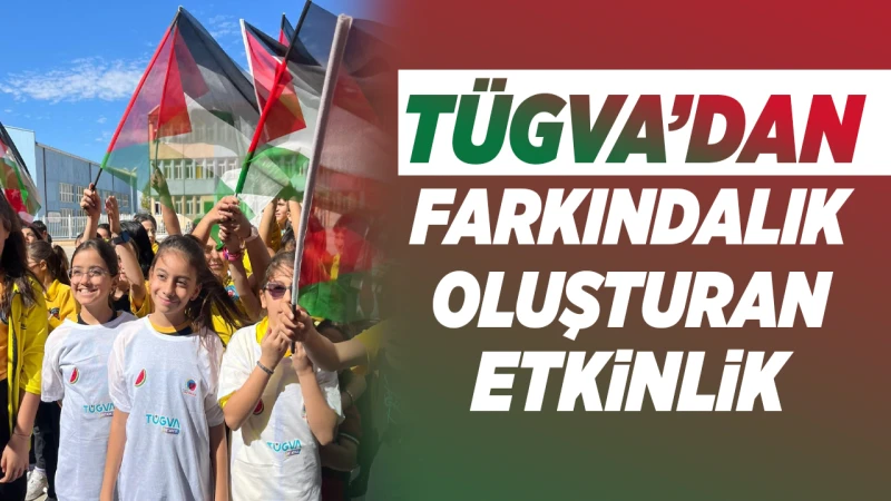 TÜGVA’dan farkındalık oluşturan etkinlik