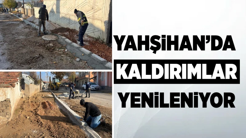Yahşihan’da kaldırımlar yenileniyor