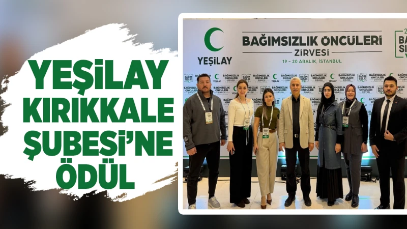 Yeşilay Kırıkkale Şubesi’ne ödül