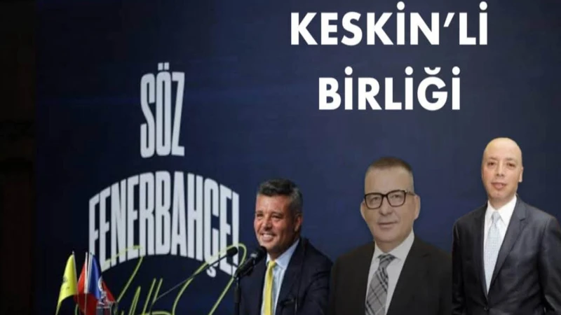 Fenerbahçe’de Keskinli işbirliği