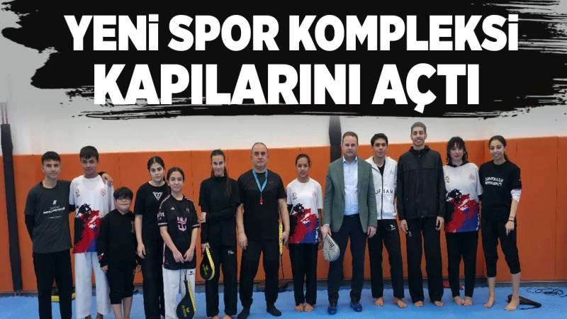 Yeni spor kompleksi kapılarını açtı