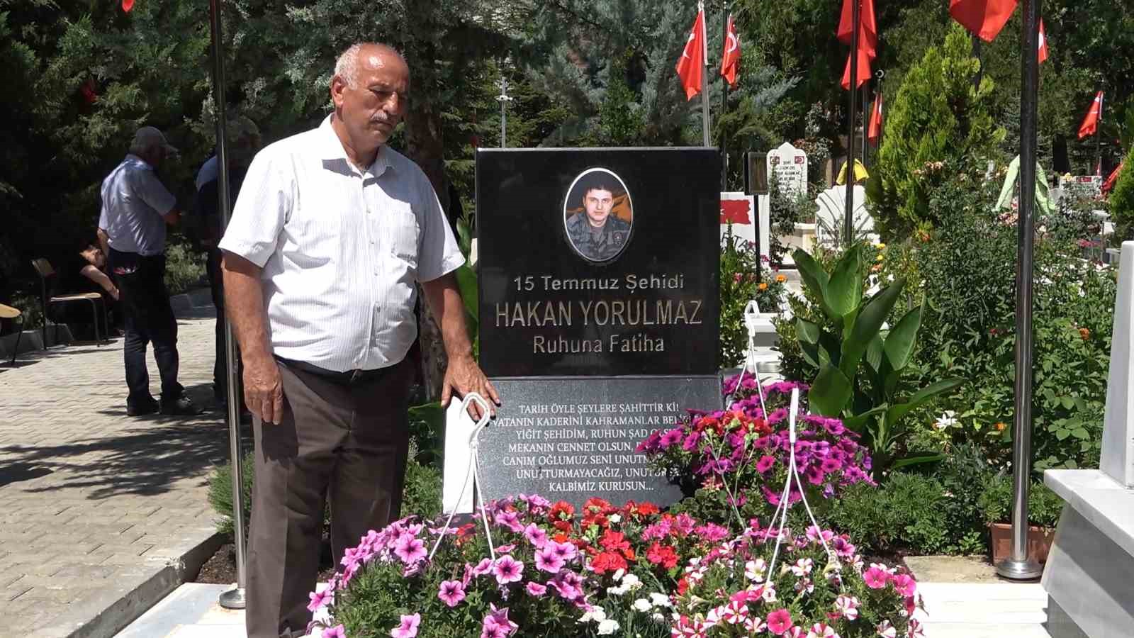 Tek oğlu 15 Temmuz hain darbe girişiminde şehit düşen baba: "Vatanımız için ben de seve seve bedel öderim"