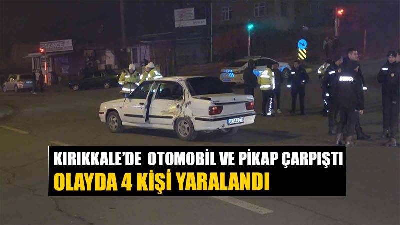 Otomobil ile pikap çarpıştı: 4 yaralı