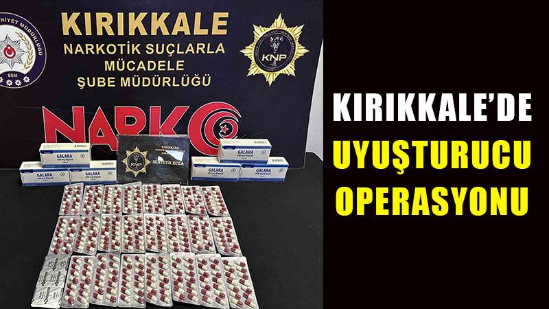 Kırıkkale’de uyuşturucu operasyonu: 7 gözaltı