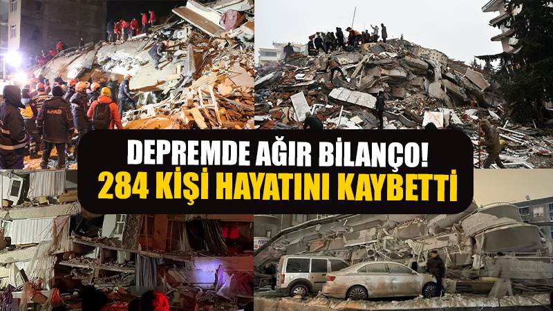 Depremde ağır bilanço! 284 kişi hayatını kaybetti, 2 bin 323 kişi yaralandı... Bin 710 yıkılan bina var