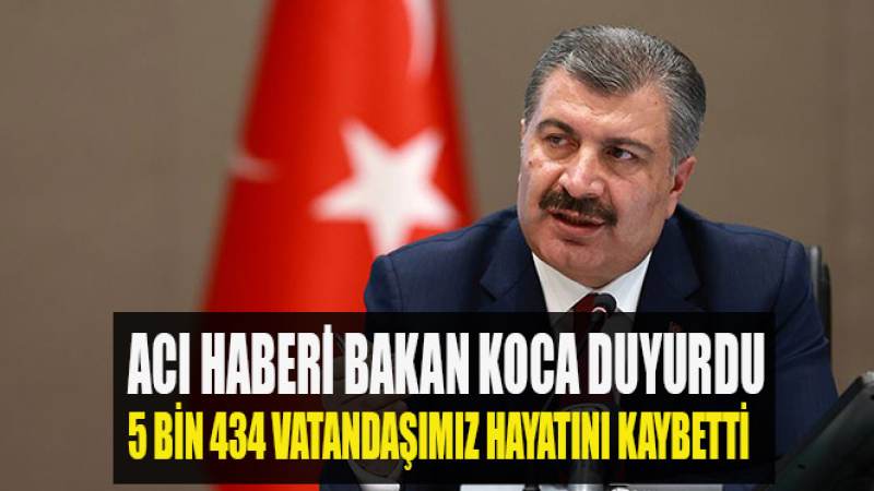 Bakan Koca: '5 bin 434 vatandaşımız hayatını kaybetti, 31 bin 777 yaralımız var'