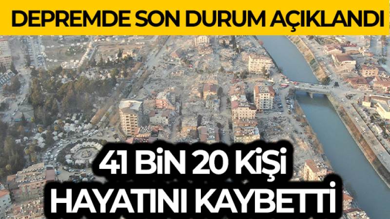 AFAD: 'Depremde 41 bin 20 vatandaşımız hayatını kaybetti'