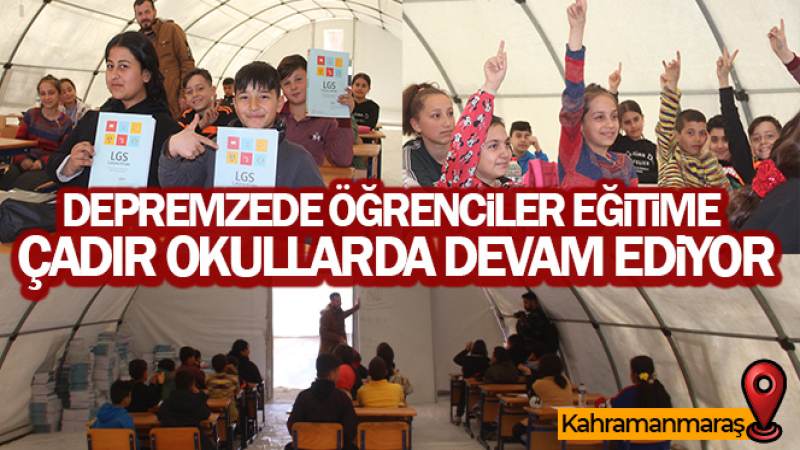 Depremzede öğrenciler, eğitime çadır okullarda devam ediyor