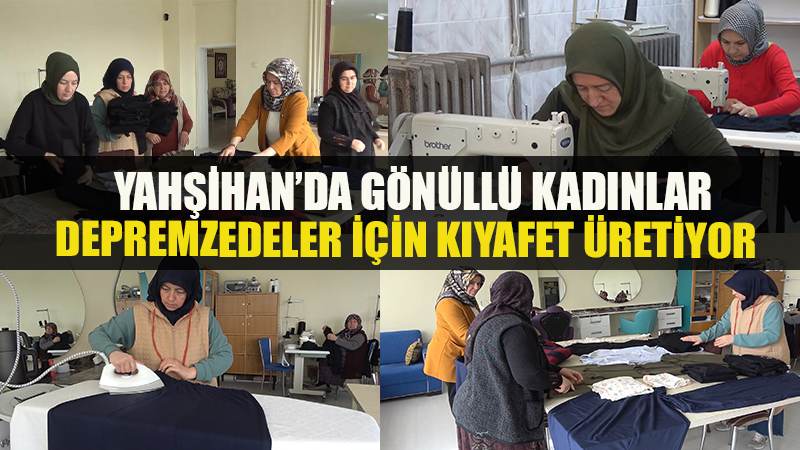 Gönüllü kadınlar depremzedeler için kıyafet üretiyor