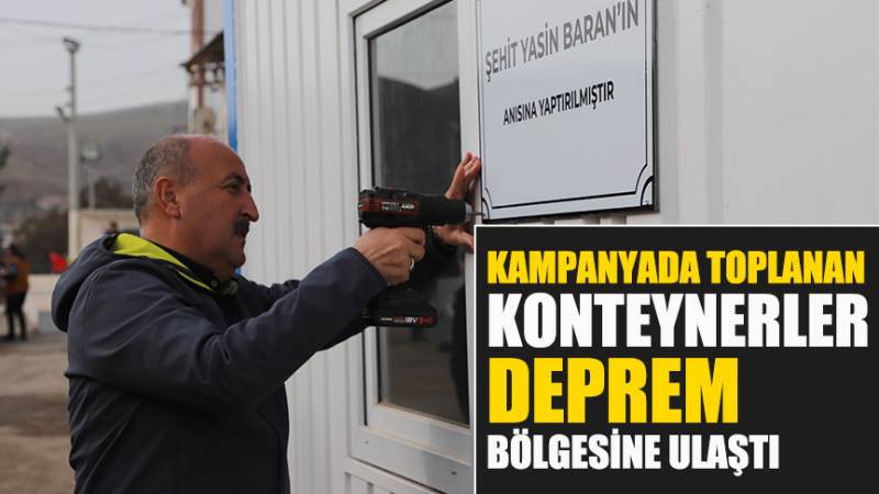 Kampanyada Toplanan Konteynerler Deprem Bölgesine Ulaştı