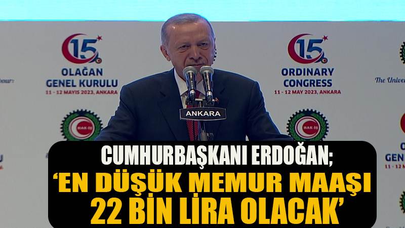 Cumhurbaşkanı Erdoğan'dan memura zam mesajı
