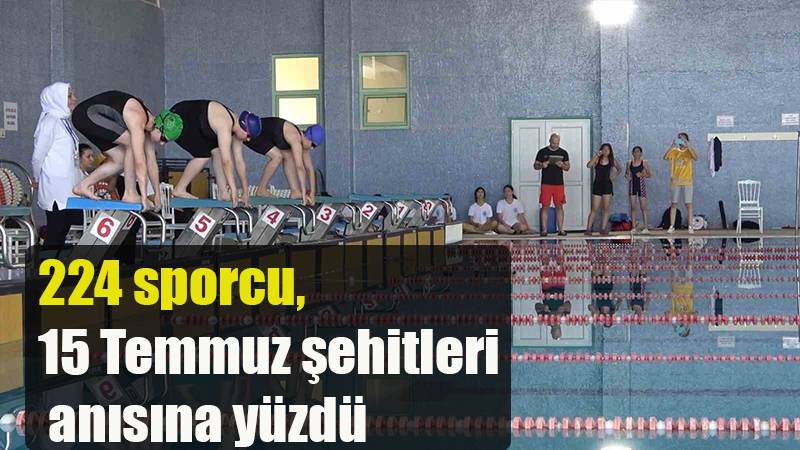 224 sporcu, 15 Temmuz şehitleri anısına yüzdü