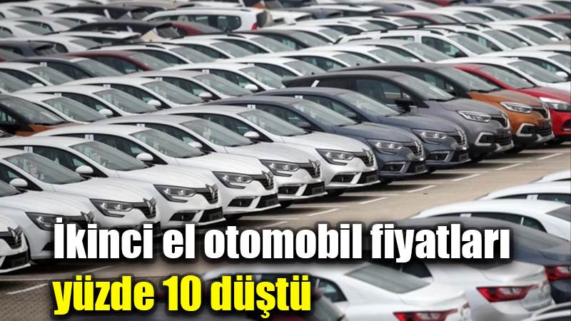 İkinci el otomobil fiyatları yüzde 10 düştü