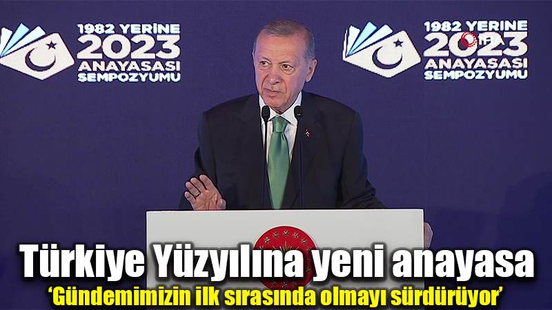 Türkiye Yüzyılına yeni anayasa ‘Gündemimizin ilk sırasında olmayı sürdürüyor’