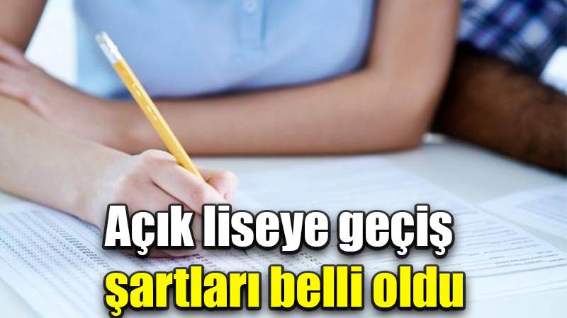 Açık liseye geçiş şartları belli oldu