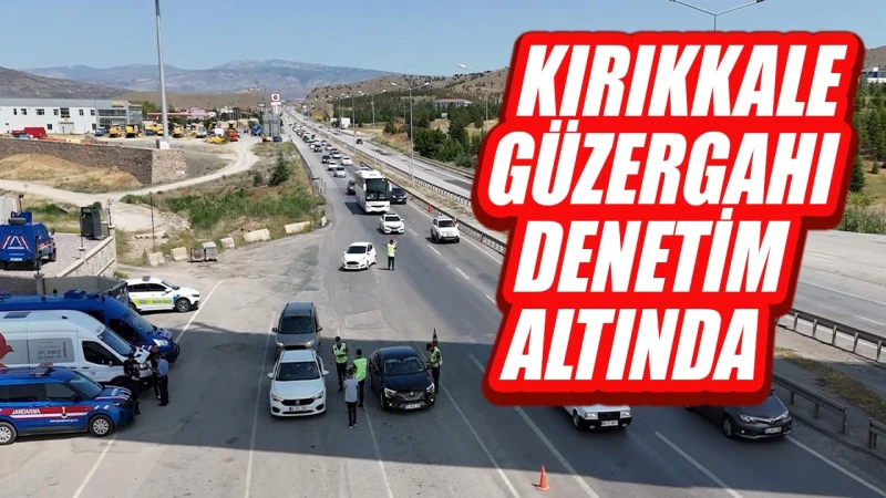 Kırıkkale’de 17 araç trafikten men edildi