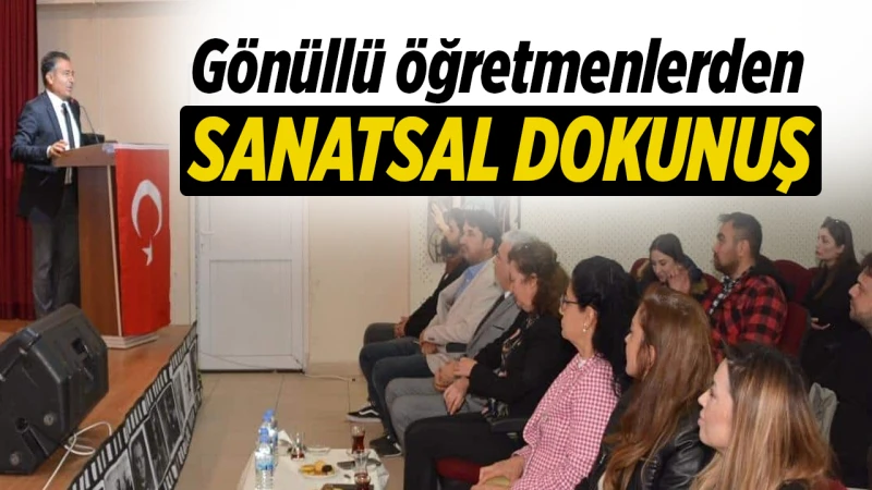 Gönüllü öğretmenlerden sanatsal dokunuş