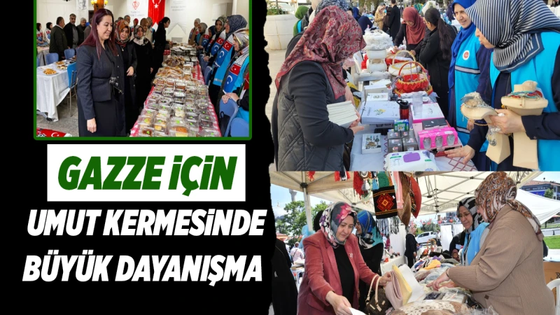 Gazze için umut kermesinde büyük dayanışma