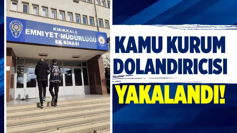 Kamu kurum dolandırıcısı yakalandı!