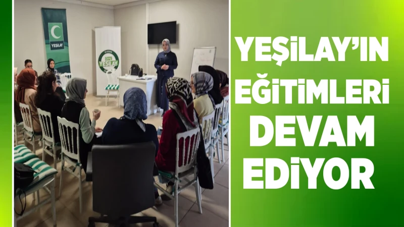 Yeşilay’ın eğitimleri devam ediyor