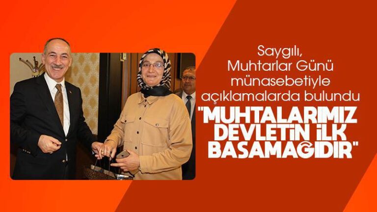 Saygılı: “Muhtarlarımız devletin ilk basamağıdır”