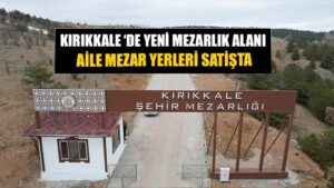 Yeni Mezarlık Alanında, aile Mezar Yeri Satışlar Başlıyor