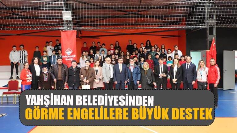 Yahşihan Belediyesinden Görme Engelilere Büyük Destek Oldu