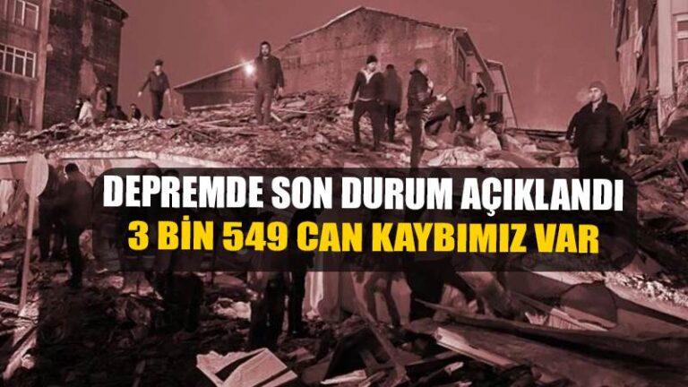 Depremde can kaybı sayısı 3 bin 549’a yükseldi
