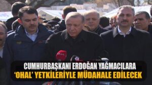 Cumhurbaşkanı Erdoğan: Yağmalama olaylarına OHAL yetkileriyle müdahale edilecek