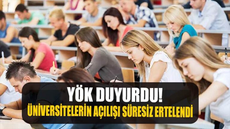 Üniversitelerin açılışı ikinci bir duyuruya kadar ertelendi