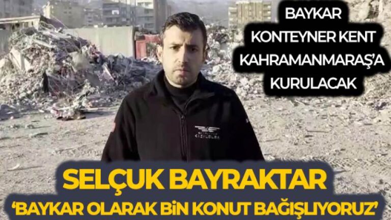 Selçuk Bayraktar: ‘Baykar olarak bin konut bağışlıyoruz’