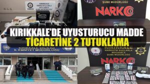 Kırıkkale’de uyuşturucu madde ticaretine 2 tutuklama