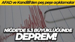 Niğde’de de korkutan deprem!