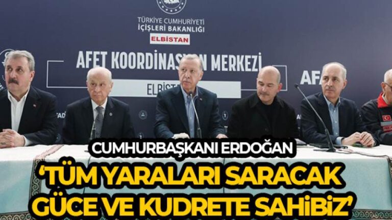 Cumhurbaşkanı Erdoğan: ‘Tüm yaraları saracak güce ve kudrete sahibiz’
