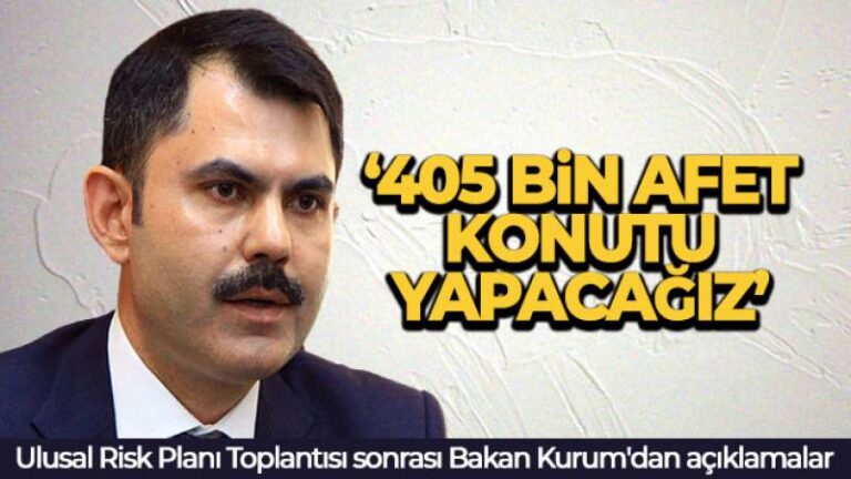 Bakan Kurum: ‘405 bin afet konutu yapacağız’