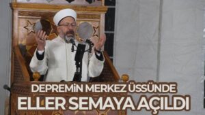 Depremin merkezinde Berat Kandili’nde eller semaya açıldı