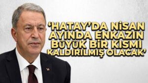 Bakan Akar: ‘Deprem bölgesinde hiçbir vatandaşımız yalnız değildir’