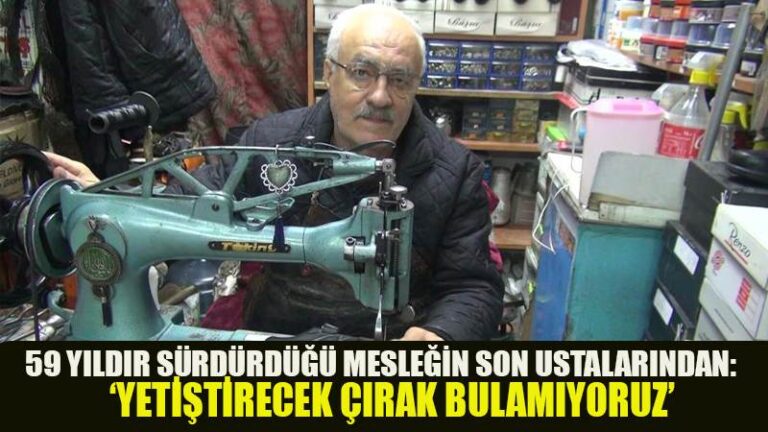59 yıldır sürdürdüğü mesleğin son ustalarından: Yetiştirecek çırak bulamuyor