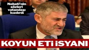 Nurettin Nebati’ye koyun eti tepkisi