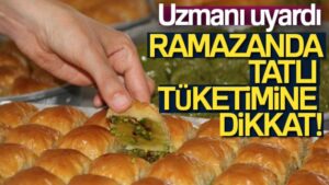Beslenme uzmanı uyardı, haftada iki porsiyondan fazla tatlı tüketilmemeli