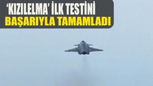 Bayraktar KIZILELMA 4’üncü uçuşunda Sistem Tanımlama Testini başarıyla tamamladı