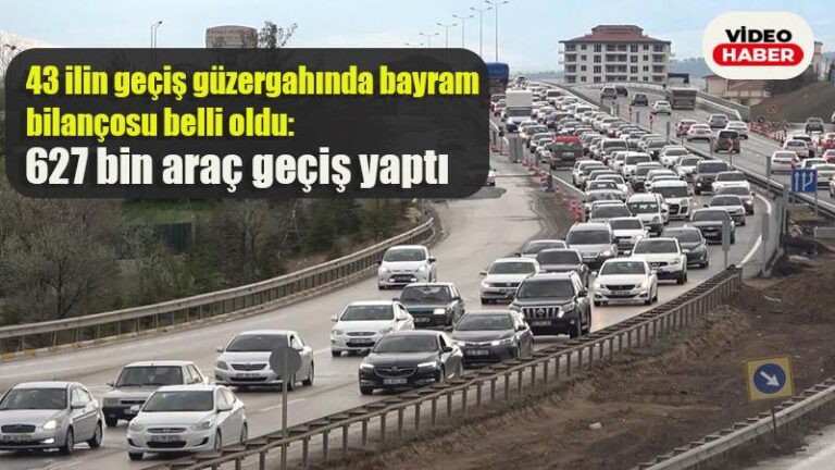 43 ilin geçiş güzergahında bayram bilançosu belli oldu: 627 bin araç geçiş yaptı