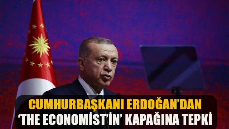Cumhurbaşkanı Erdoğan’dan The Economist’in kapağına tepki