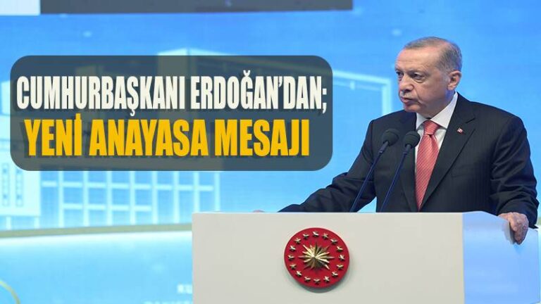 Cumhurbaşkanı Erdoğan’dan yeni anayasa mesajı