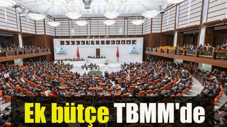 Ek bütçe TBMM’de