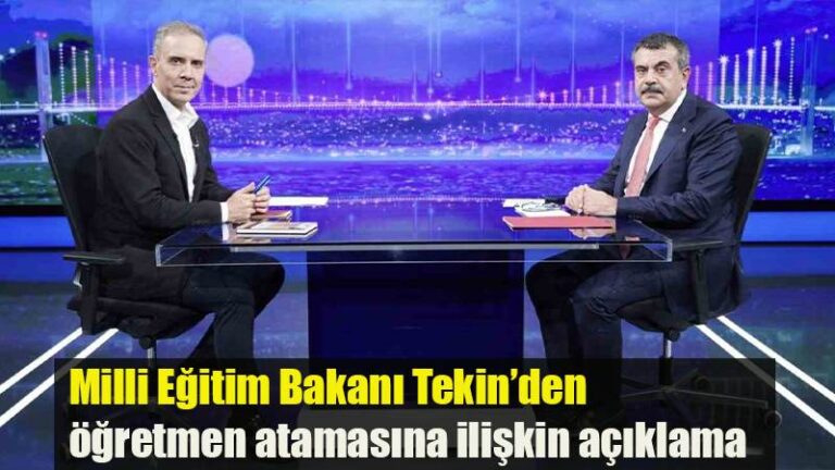 Milli Eğitim Bakanı Tekin’den öğretmen atamasına ilişkin açıklama