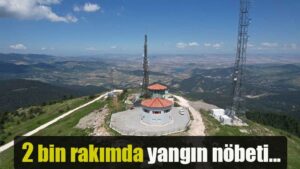 2 bin rakımda yangın nöbeti…