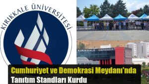 Cumhuriyet ve Demokrasi Meydanı’nda Tanıtım Standları Kurdu
